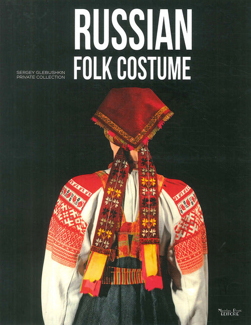 Russian folk costume. Sergey Glebushkin Private Collection
