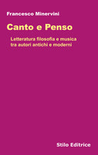 Canto e penso. Letteratura filosofia e musica tra autori antichi e moderni