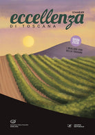 Eccellenza di Toscana. Guida 2026. I migliori vini della Toscana