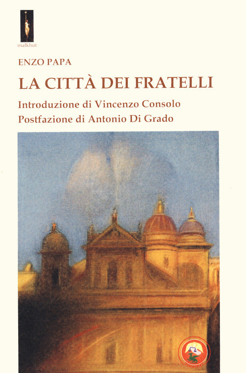 La citt dei fratelli