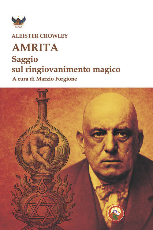 Amrita. Saggio sul ringiovanimento magico