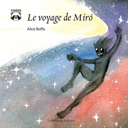 Le voyage de Mirò