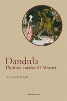 Dandula. L'ultimo sorriso di Mozart