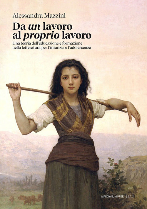 Da un lavoro al proprio lavoro. Una teoria dell’educazione e formazione nella letteratura per l’infanzia e l’adolescenza