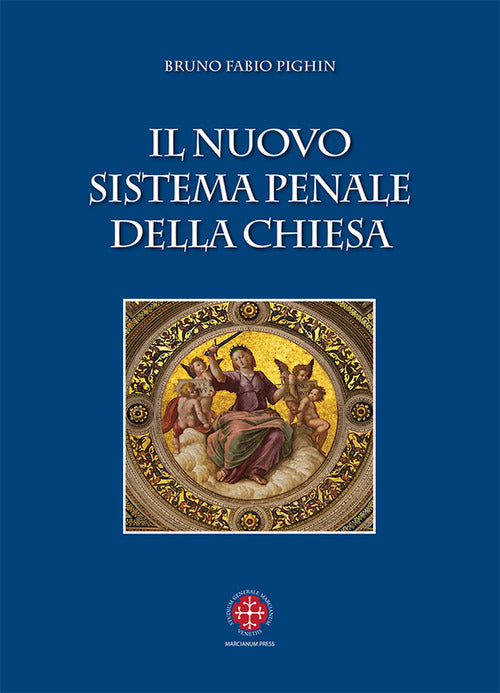 Il nuovo sistema penale della Chiesa