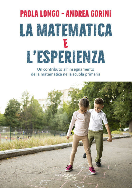 La matematica e l'esperienza. Un contributo all’insegnamento della matematica nella scuola primaria