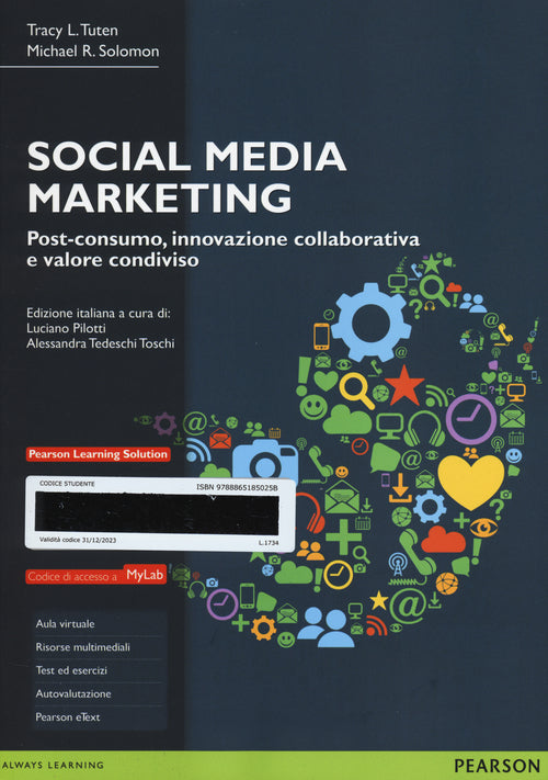 Social media marketing. Post-consumo, innovazione collaborativa e valore condiviso. Ediz. MyLab