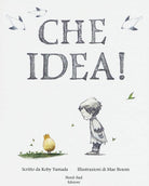 Che idea!