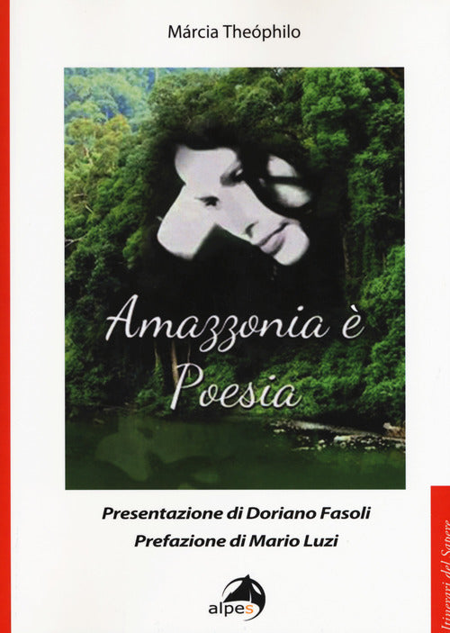 Amazzonia poesia. Testo portoghese a fronte