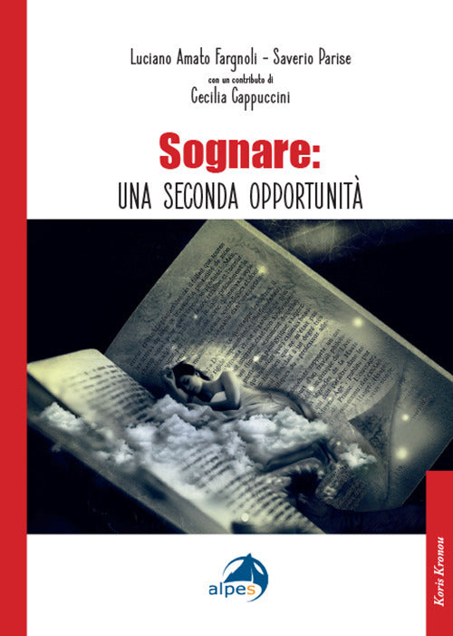 Sognare: una seconda opportunit