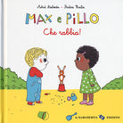 Che rabbia! Max e Pillo