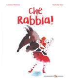 Che rabbia!