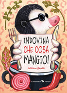 Indovina che cosa mangio!