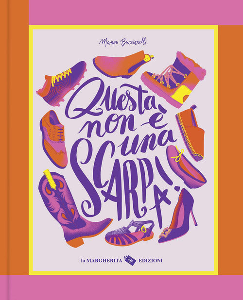 Questa non una scarpa!