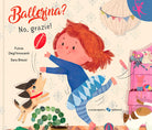 Ballerina? No, grazie!