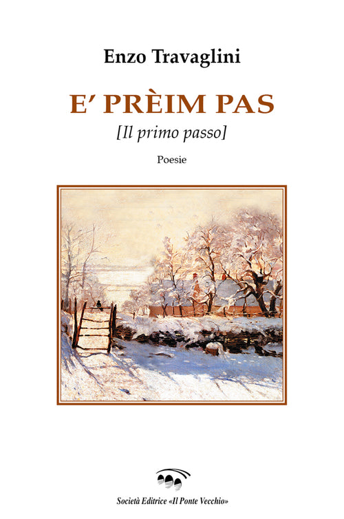 E' prim pas (il primo passo)