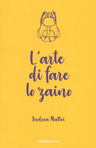 L'arte di fare lo zaino