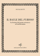 Il baule del Furioso. La fortuna del poema ariostesco nel melodramma
