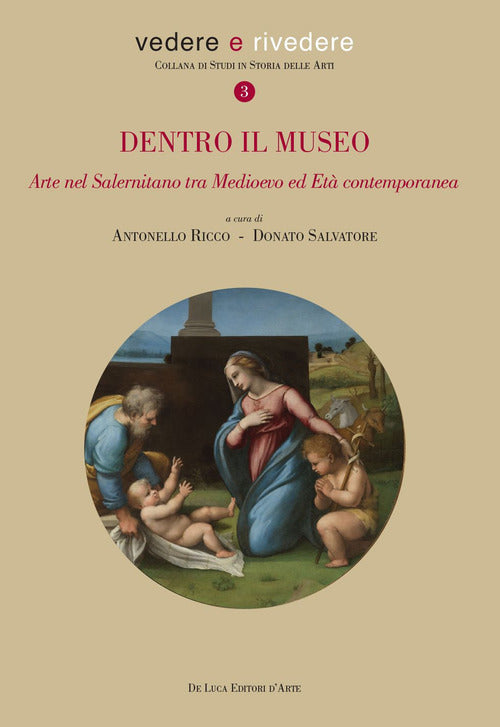 Dentro il museo. Arte nel salernitano tra Medioevo ed et contemporanea