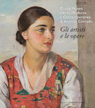 Civico Museo dArte Moderna e Contemporanea di Anticoli Corrado. Gli artisti e le opere