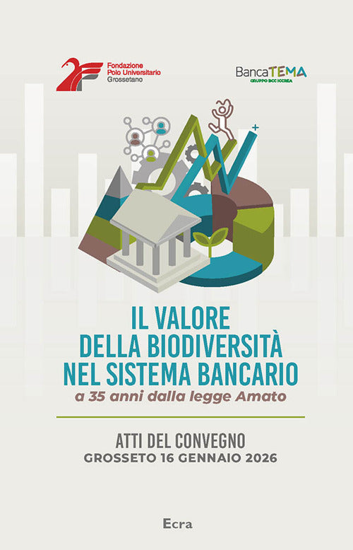 Il valore della biodiversit nel sistema bancario. A 35 anni dalla legge Amato