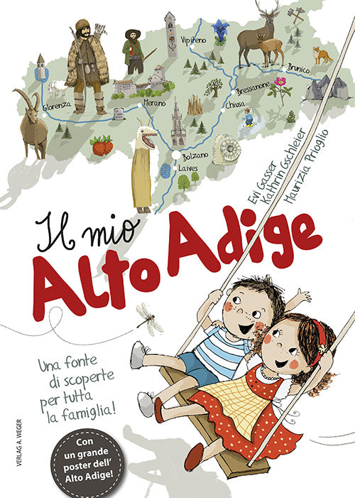 Il mio Alto Adige. Una fonte di scoperte per tutta la famiglia