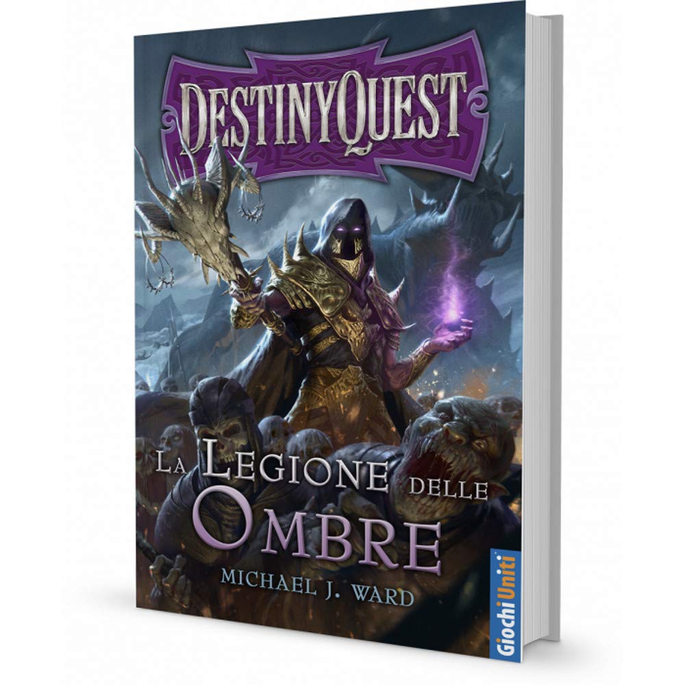 Giochi Uniti: Destinyquest - La Legione Delle Ombre