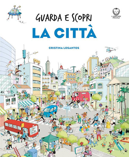La citt. Guarda e scopri
