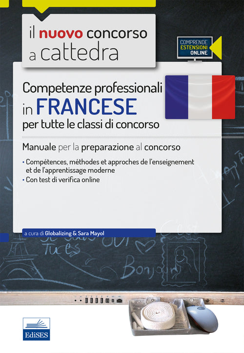 CC 1/6 competenze professionali in francese per tutte le classi di concorso. Manuale per la preparazione al concorso..