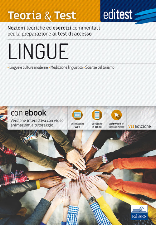 EdiTEST. Lingue. Teoria & test. Nozioni teoriche ed esercizi commentati per la preparazione ai test di ammissione