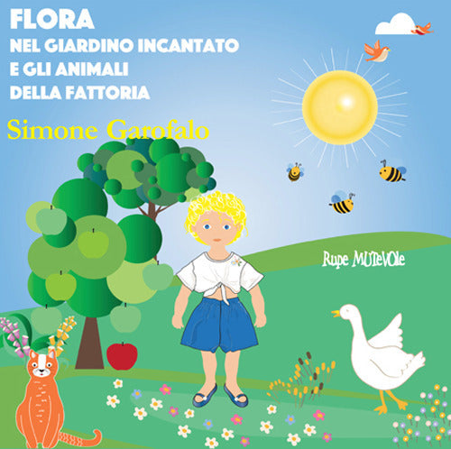 Flora nel giardino incantato e gli animali della fattoria