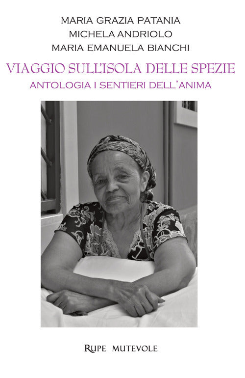 viaggio sull'isola delle spezie. Antologia dei sentieri interiori