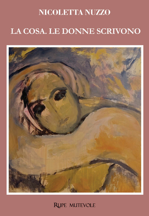 La cosa. Le donne scrivono