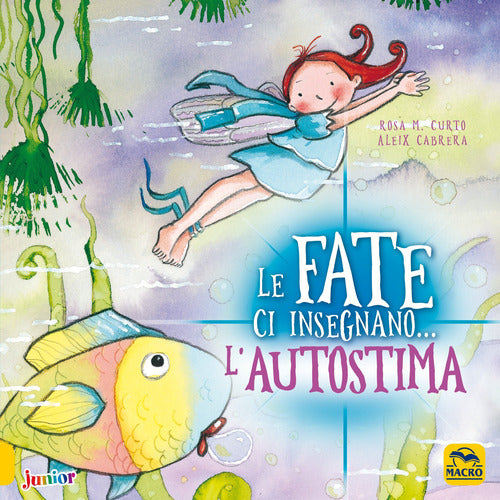 Le fate ci insegnano... l'autostima