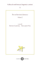 Per un breviario dantesco. Vol. 1