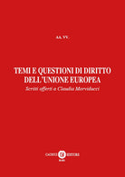 Temi e questioni di diritto dellUnione Europea