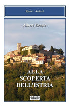 Alla scoperta dell'Istria