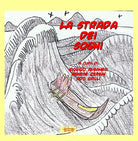 La strada dei sogni