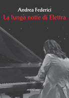La lunga notte di Elettra