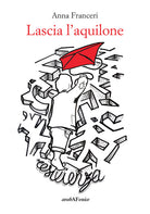 Lascia l'aquilone