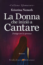 La donna che inizi a cantare. Dialogo con la speranza