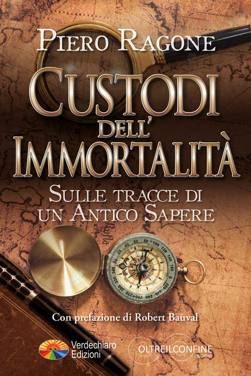 Custodi dellImmortalit. Sulle tracce di un antico sapere