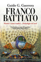 Franco Battiato. Niente come sembra. Simbologia nei testi