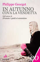 In autunno cova la vendetta