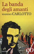 La banda degli amanti