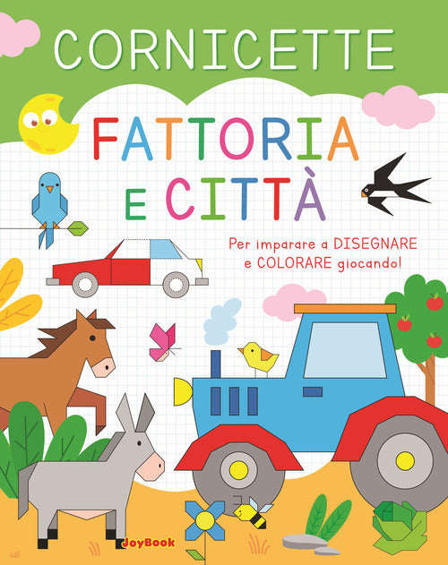 Fattoria e città. Cornicette