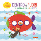 Dentro e fuori. Il libro degli opposti