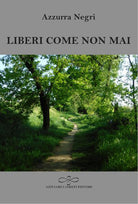 Liberi come non mai