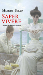 Saper vivere. Norme di buona creanza