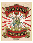 100 anni di tattoos. La storia del tatuaggio dal 1914 a oggi